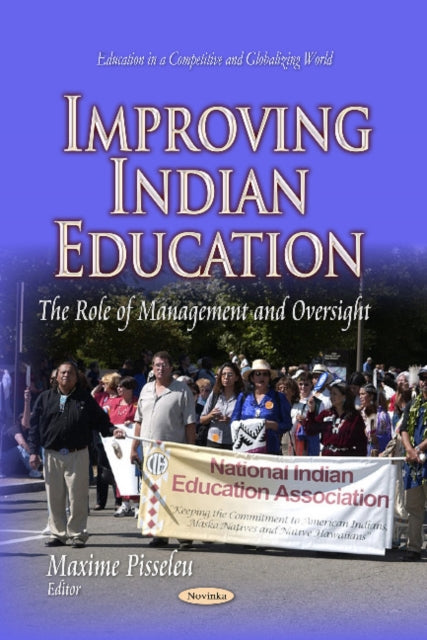 Book cover of: Improving Indian Education. By: Maxime Pisseleu