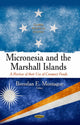 Book cover of: Micronesia & the Marshall Islands. By: Brendan E. Montague