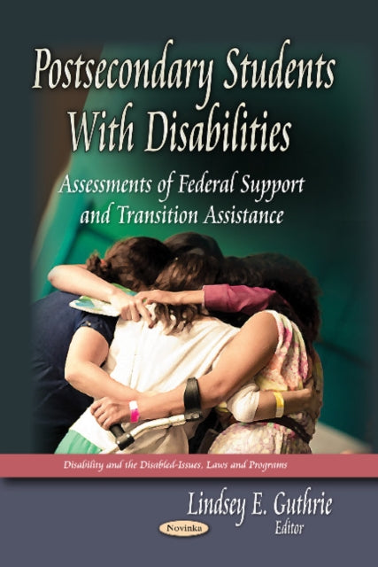 Book cover of: Postsecondary Students with Disabilities. By: Lindsey E. Guthrie