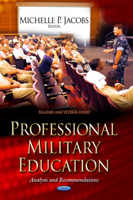 Book cover of: Professional Military Education. By: Michelle P. Jacobs