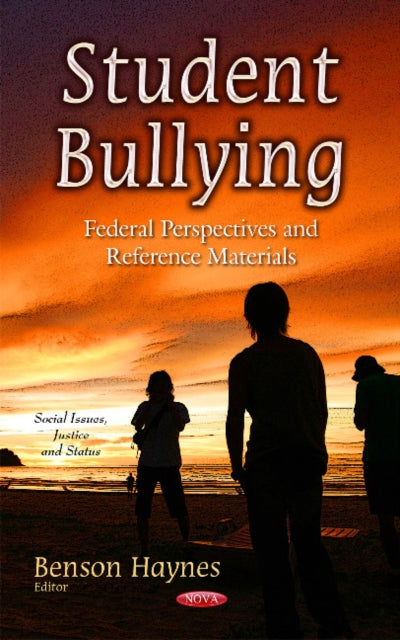 Book cover of: Student Bullying. By: Benson Haynes