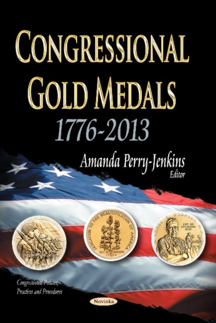 Book cover of: Congressional Gold Medals. By: Amanda Perry-Jenkins