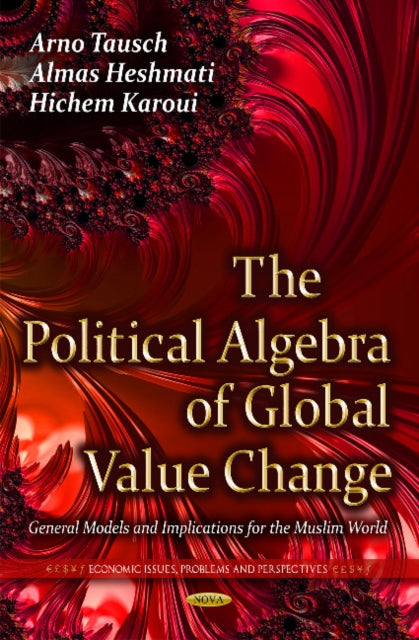 Book cover of: Political Algebra of Global Value Change. By: Naim Hamdia Afgan