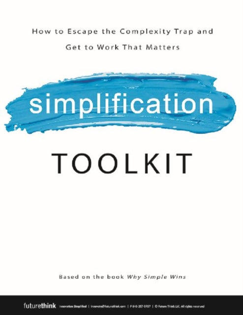 Book cover of: Why Simple Wins Toolkit. By: Lisa Bodell