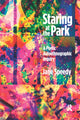 Book cover of: Staring at the Park. By: Jane Speedy