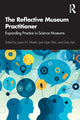 Book cover of: Reflective Museum Practitioner. By: Laura W. Martin
