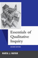 Book cover of: Essentials of Qualitative Inquiry. By: Maria J. Mayan