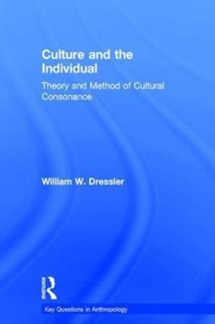 Book cover of: Culture and the Individual. By: William W. Dressler