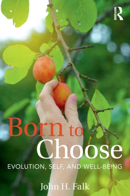 Book cover of: Born to Choose. By: John H. Falk