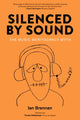 Book cover of: Silenced by Sound. By: Tunde Adebimpe