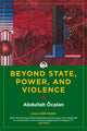 Book cover of: Beyond State, Power, and Violence