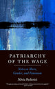 Book cover of: Patriarchy of the Wage. By: Silvia Federici