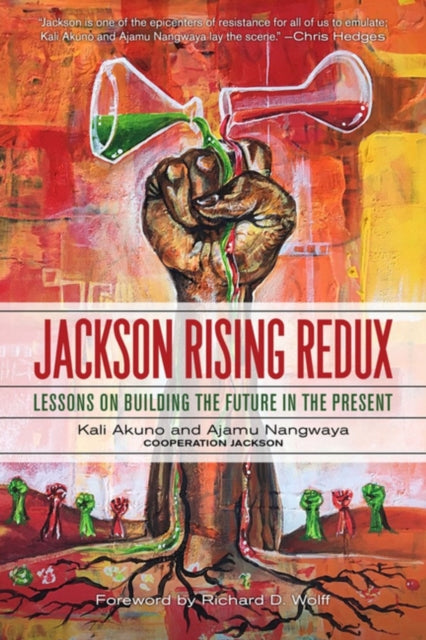 Book cover of: Jackson Rising Redux. By: Kali Akuno