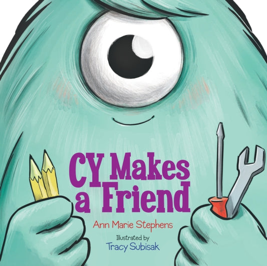 Book cover of: Cy Makes a Friend. By: Ann Marie Stephens
