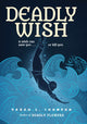 Book cover of: Deadly Wish. By: Sarah L. Thomson
