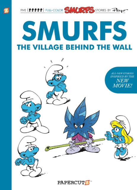 Book cover of: Smurfs: The Village Behind the Wall. By: Peyo