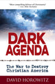 Book cover of: DARK AGENDA. By: David Horowitz