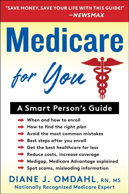 Book cover of: MEDICARE SURVIVAL GUIDE. By: Diane J. Omdahl