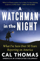 Book cover of: WATCHMAN IN THE NIGHT. By: Cal Thomas