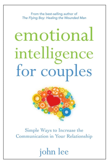 Book cover of: Emotional Intelligence for Couples. By: John Lee