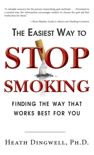 Book cover of: Easiest Way to Stop Smoking. By: Heath Dingwell