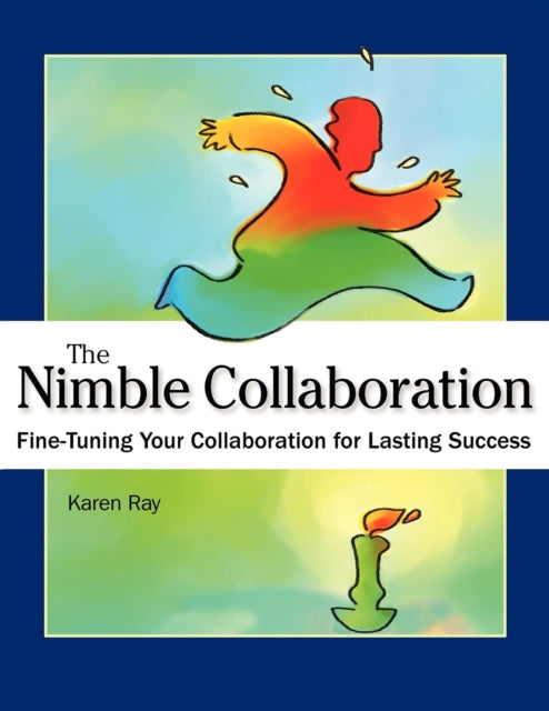 Book cover of: Nimble Collaboration. By: Karen Louise Ray