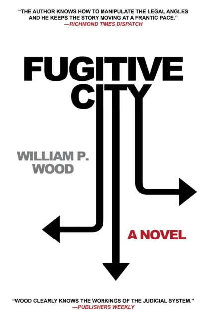 Book cover of: Fugitive City. By: Wood, William P.
