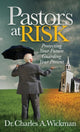Book cover of: Pastors at Risk. By: Charles A. Wickman