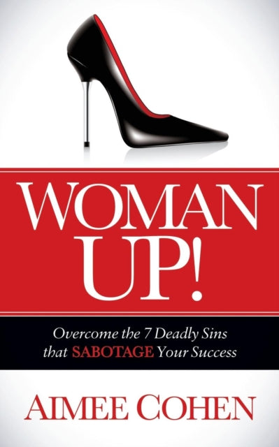 Book cover of: Woman Up!. By: Aimee Cohen