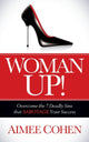 Book cover of: Woman Up!. By: Aimee Cohen