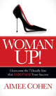 Book cover of: Woman Up!. By: Aimee Cohen