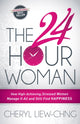 Book cover of: 24-Hour Woman. By: Cheryl Liew-Chng