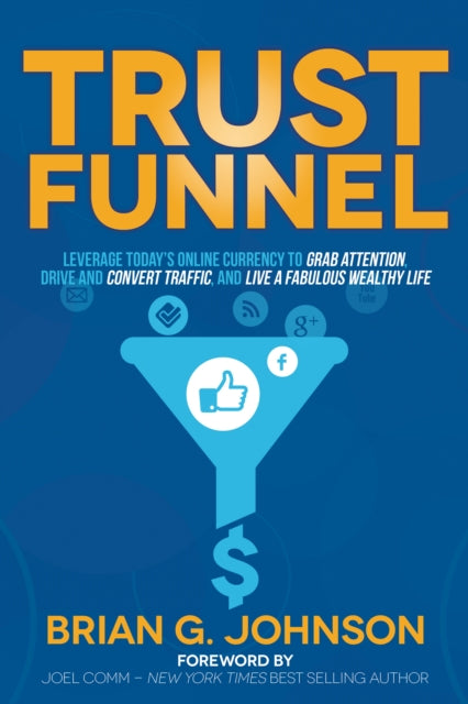 Book cover of: Trust Funnel. By: Brian G. Johnson