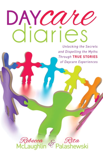Book cover of: Daycare Diaries. By: Rebecca McLaughlin