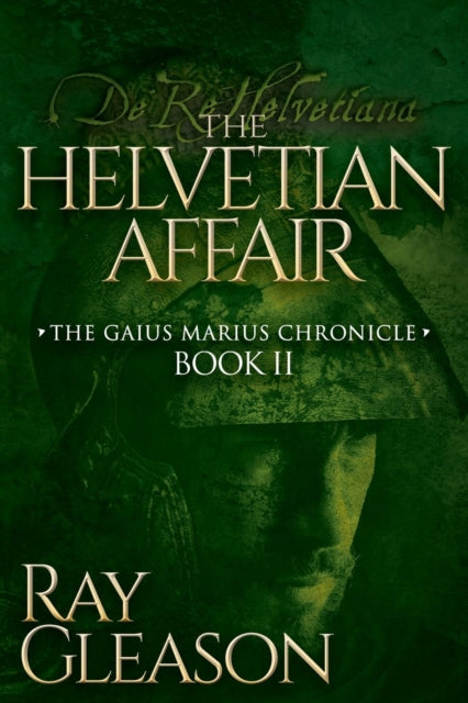 Book cover of: Helvetian Affair. By: Ray Gleason