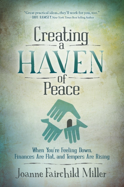 Book cover of: Creating a Haven of Peace. By: Joanne Fairchild Miller