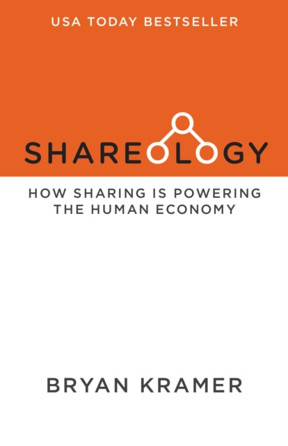 Book cover of: Shareology. By: Bryan J Kramer