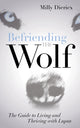 Book cover of: Befriending the Wolf. By: Milly Diericx