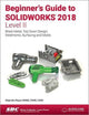 Book cover of: Beginner's Guide to SOLIDWORKS 2018 - Level II. By: Alejandro Reyes
