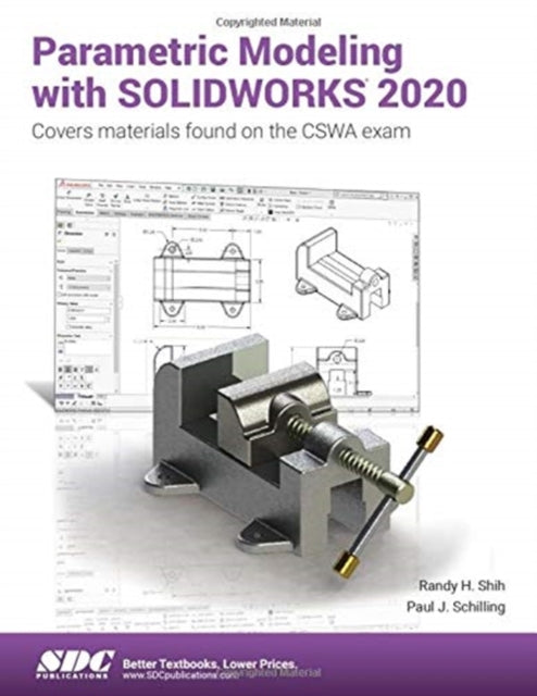 Book cover of: Parametric Modeling with SOLIDWORKS 2020. By: Randy Shih