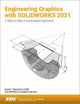 Book cover of: Engineering Graphics with SOLIDWORKS 2021. By: David Planchard