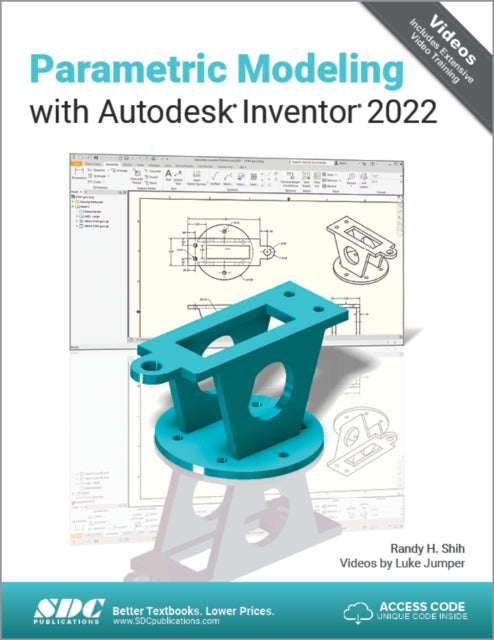 Book cover of: Parametric Modeling with Autodesk Inventor 2022. By: Randy Shih
