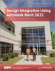 Book cover of: Design Integration Using Autodesk Revit 2022. By: Daniel John Stine
