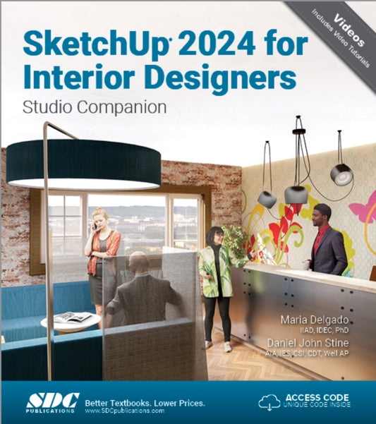 Book cover of: SketchUp 2024 for Interior Designers. By: Daniel John Stine
