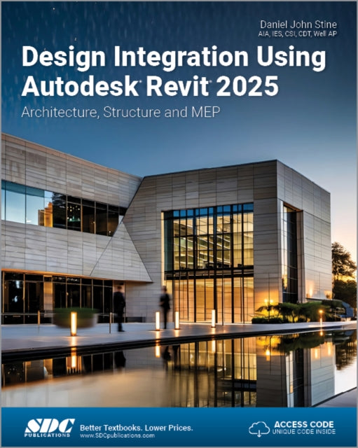 Book cover of: Design Integration Using Autodesk Revit 2025. By: Daniel John Stine