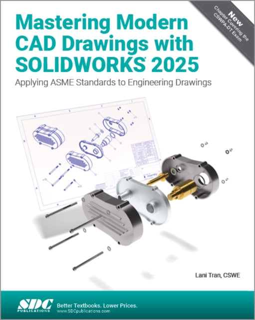Book cover of: Mastering Modern CAD Drawings with SOLIDWORKS 2025. By: Lani Tran