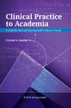 Book cover of: Clinical Practice to Academia. By: C. Gateley
