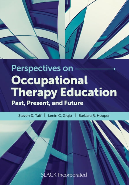 Book cover of: Perspectives on Occupational Therapy Education. By: Steven D. Taff