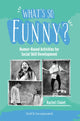 Book cover of: What's So Funny?. By: Rachel Chaiet