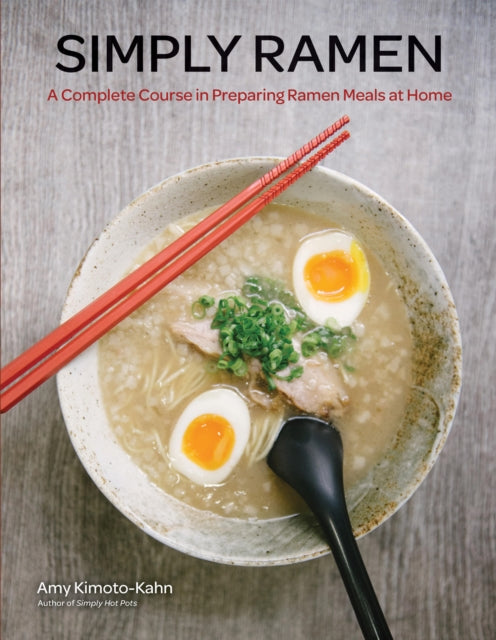 Book cover of: Simply Ramen. By: Amy Kimoto-Kahn